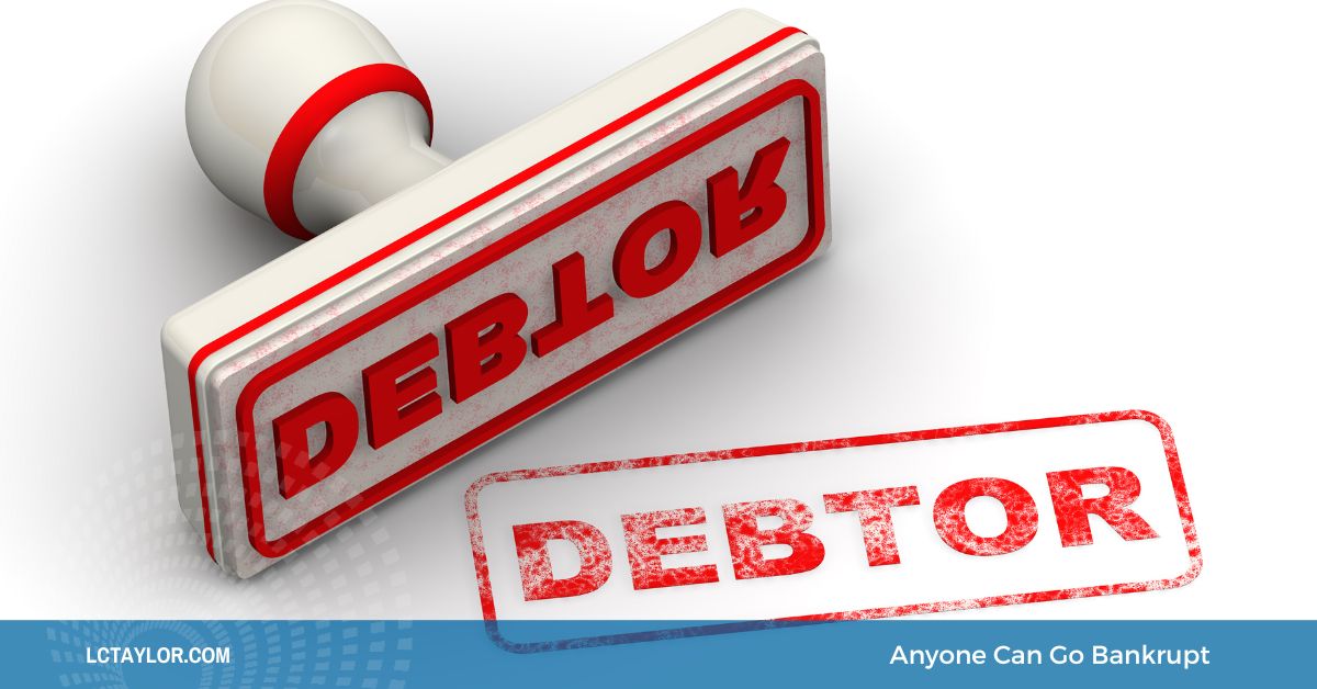 anyone can go bankrupt